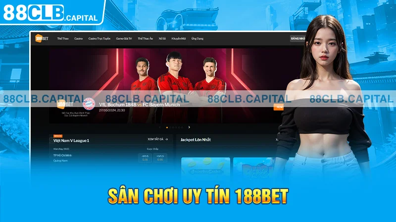 Sân chơi uy tín 188Bet