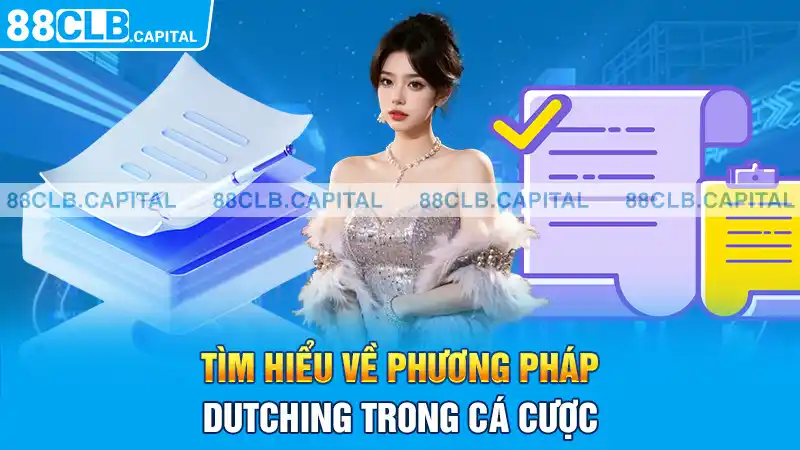 Tìm hiểu về phương pháp Dutching trong cá cược