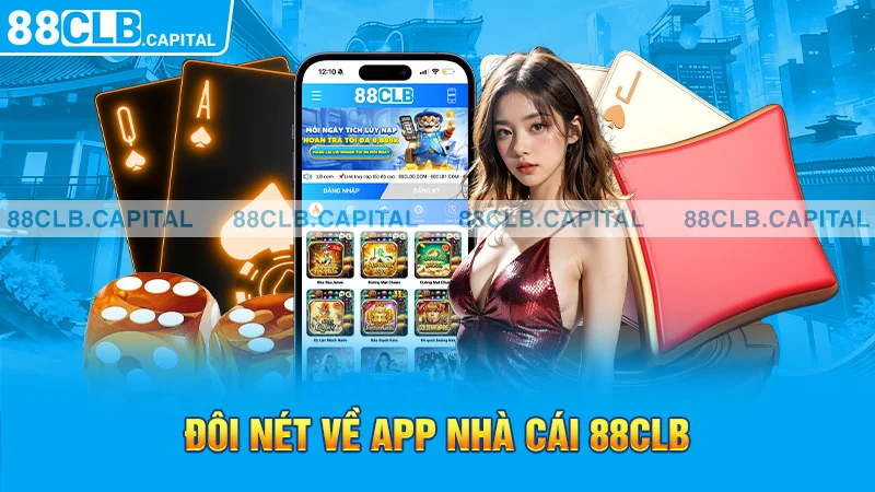 Đôi nét về app nhà cái 88CLB